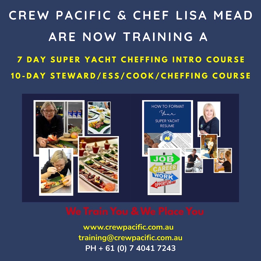 Crew Pacific’s Joy Weston & World-Renowned Superyacht Chef Lisa Mead ...